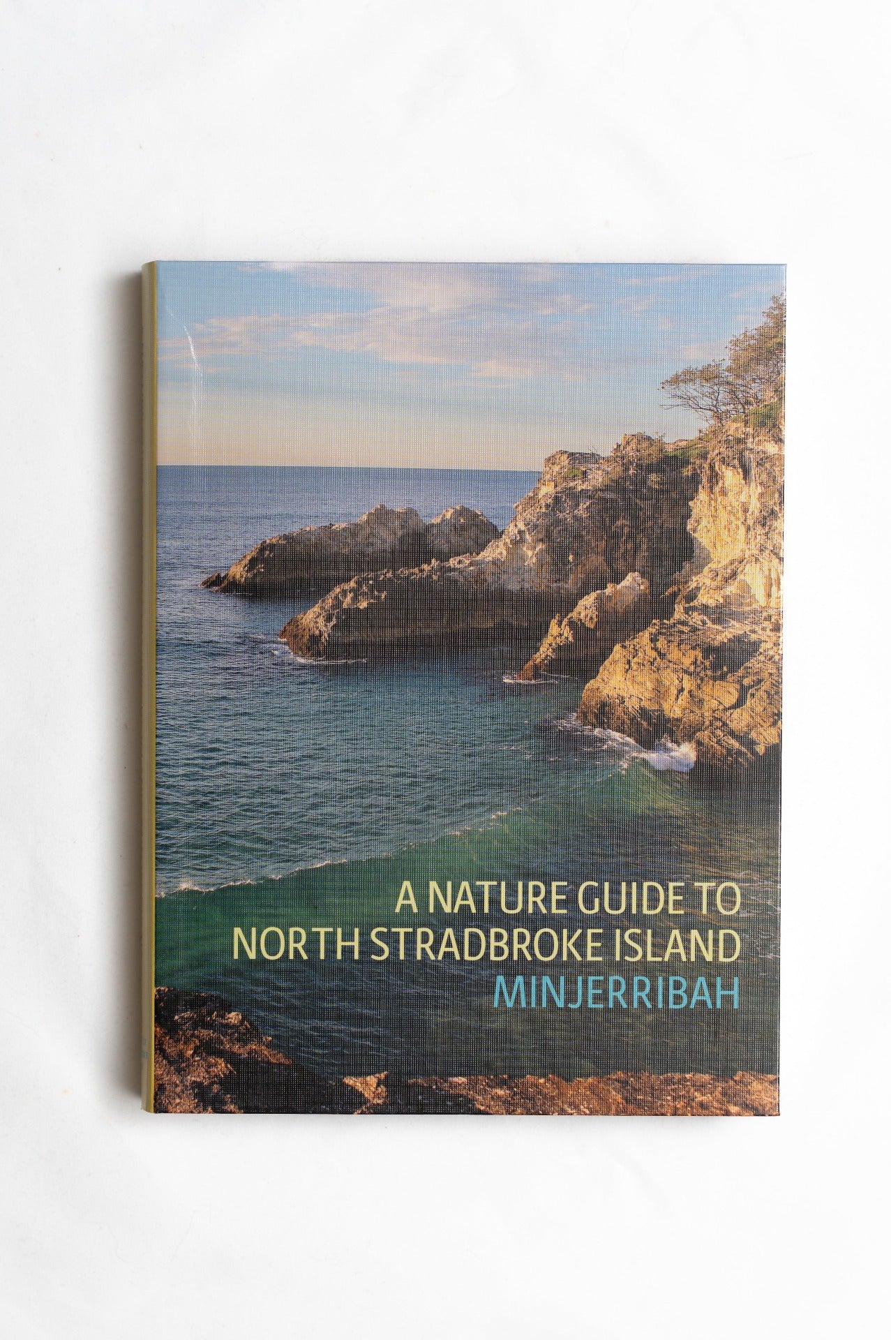 A Nature Guide to Stradbroke Island