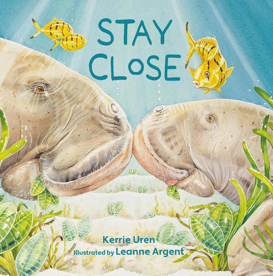 Stay Close Childrens book Cover